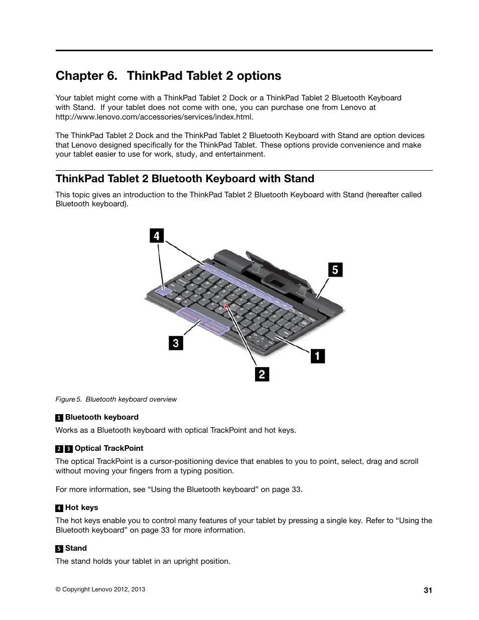 Chapter 6. thinkpad tablet 2 options, Thinkpad tablet 2 bluetooth keyboard with stand | Lenovo ThinkPad Tablet 2 User Manual | Page 39 / 84