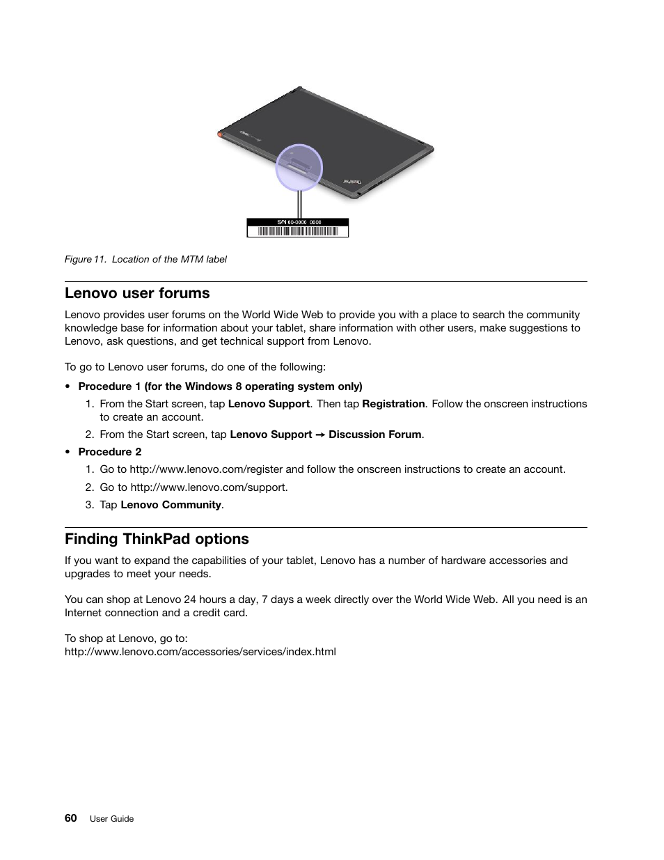 Lenovo user forums, Finding thinkpad options | Lenovo ThinkPad Tablet 2 User Manual | Page 68 / 84