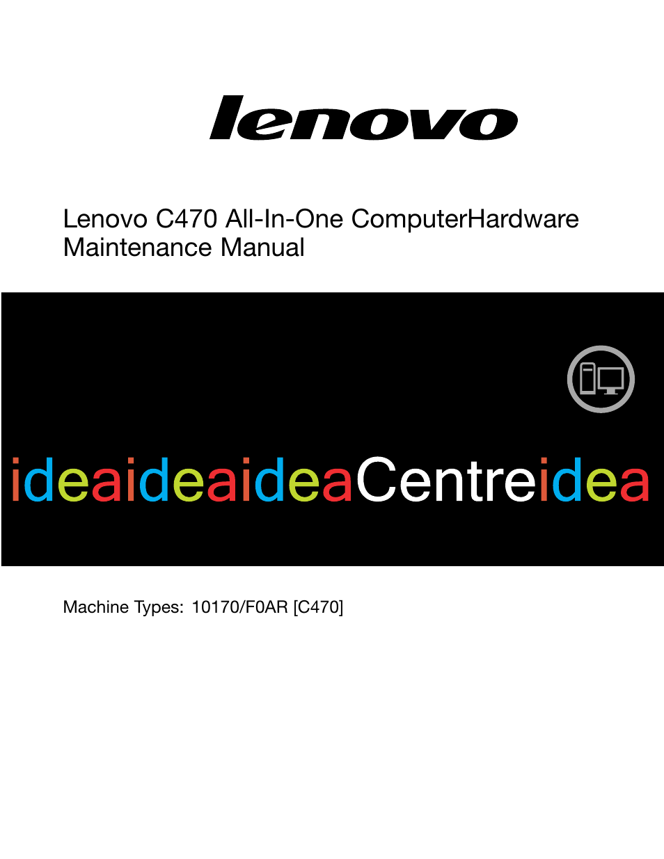 Lenovo C470 All in One User Manual | 59 pages