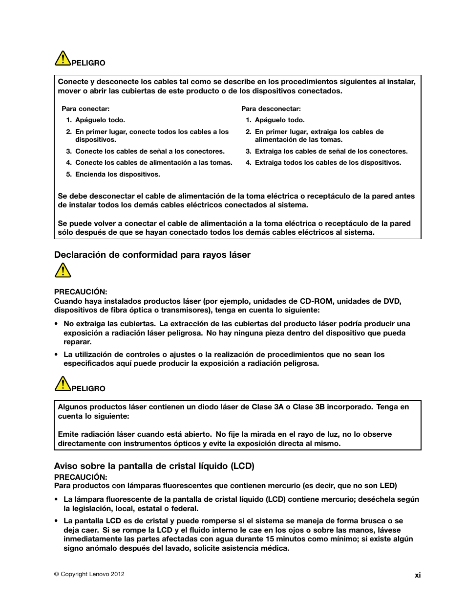 Declaración de conformidad para rayos láser, Aviso sobre la pantalla de cristal líquido (lcd) | Lenovo V580c Notebook User Manual | Page 13 / 96