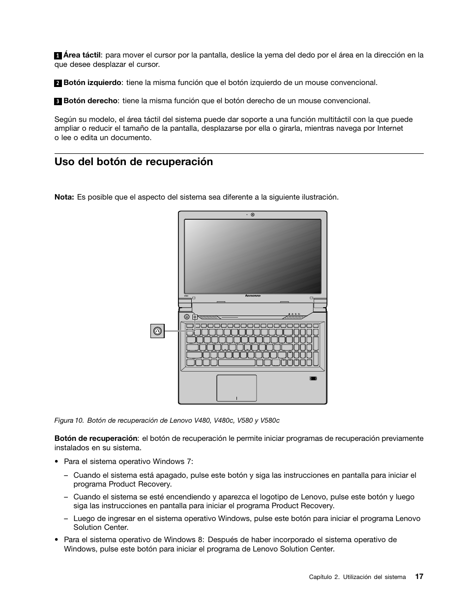 Uso del botón de recuperación | Lenovo V580c Notebook User Manual | Page 31 / 96