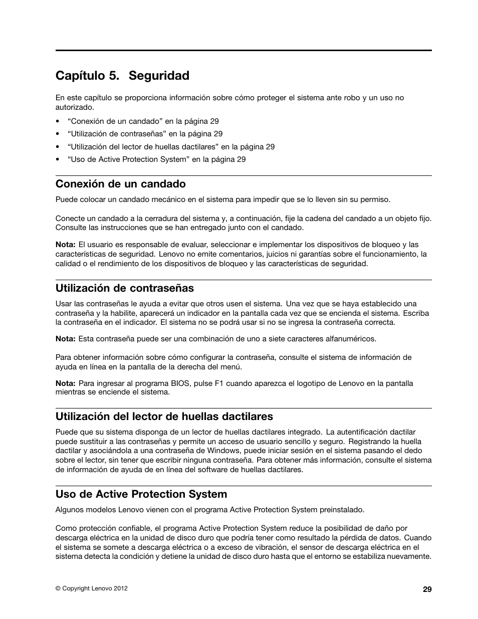 Capítulo 5. seguridad, Conexión de un candado, Utilización de contraseñas | Utilización del lector de huellas dactilares, Uso de active protection system | Lenovo V580c Notebook User Manual | Page 43 / 96
