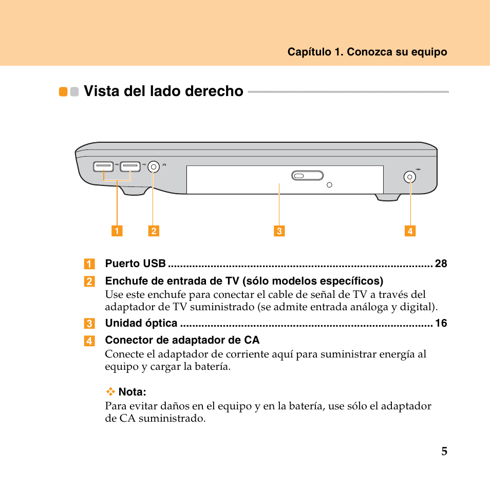 Vista del lado derecho | Lenovo IdeaPad Y550P User Manual | Page 13 / 148