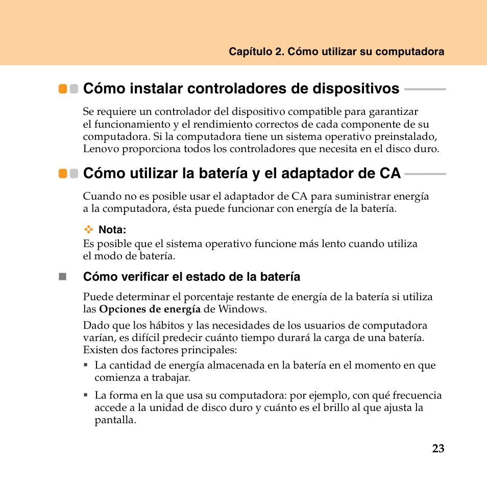 Cómo instalar controladores de dispositivos, Cómo utilizar la batería y el adaptador de ca | Lenovo IdeaPad Y550P User Manual | Page 31 / 148