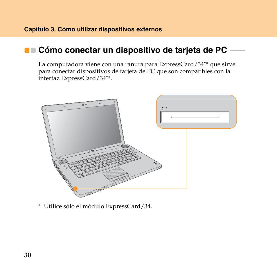 Cómo conectar un dispositivo de tarjeta de pc | Lenovo IdeaPad Y550P User Manual | Page 38 / 148