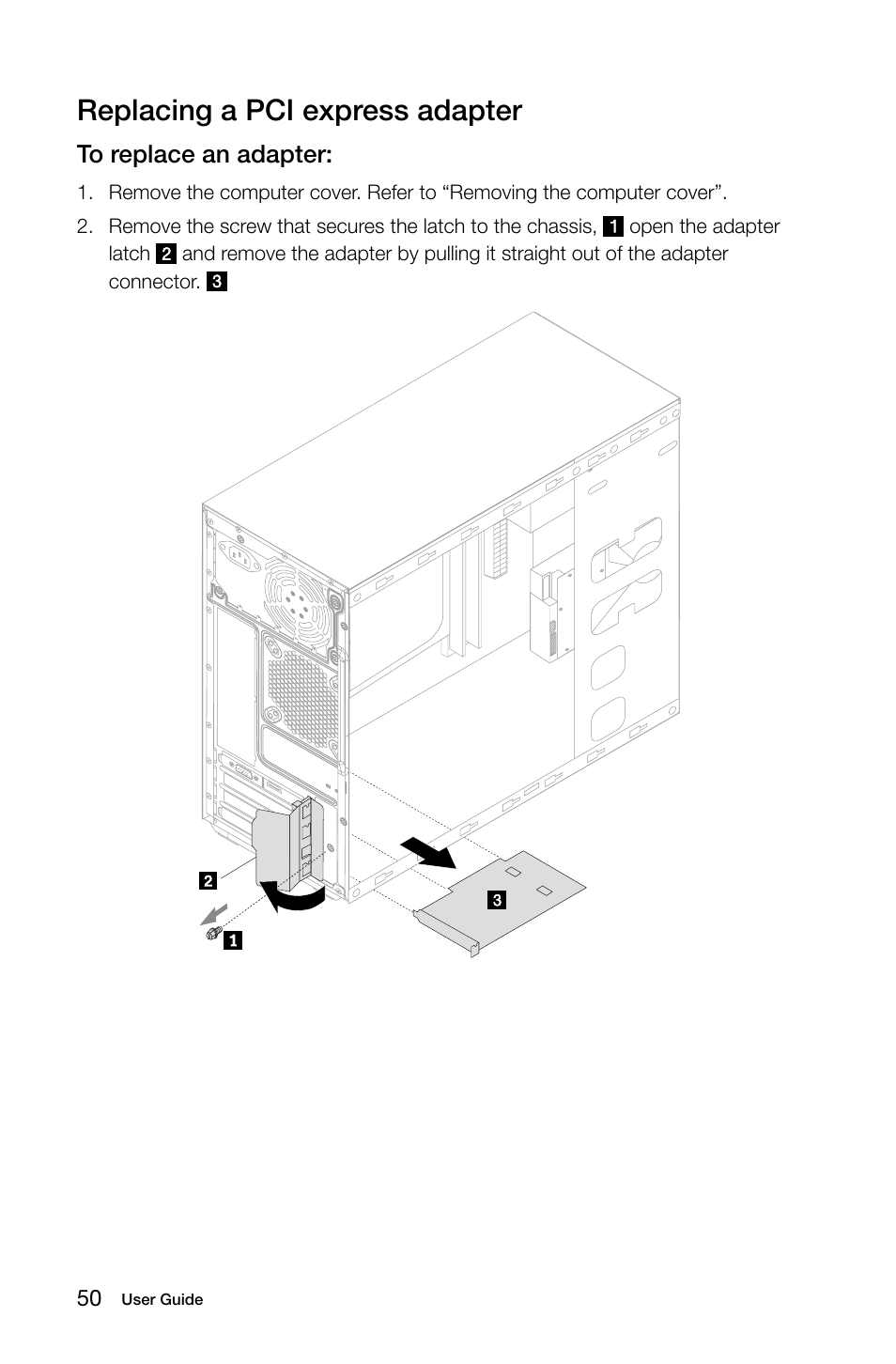 Replacing a pci express adapter | Lenovo H530 Desktop User Manual | Page 55 / 63