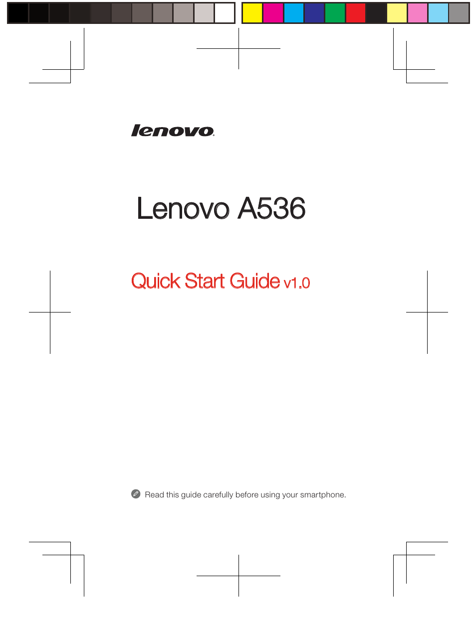 Lenovo A536 Smartphone User Manual | 6 pages