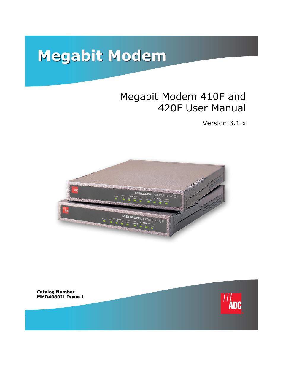 ADC 410F User Manual | 106 pages