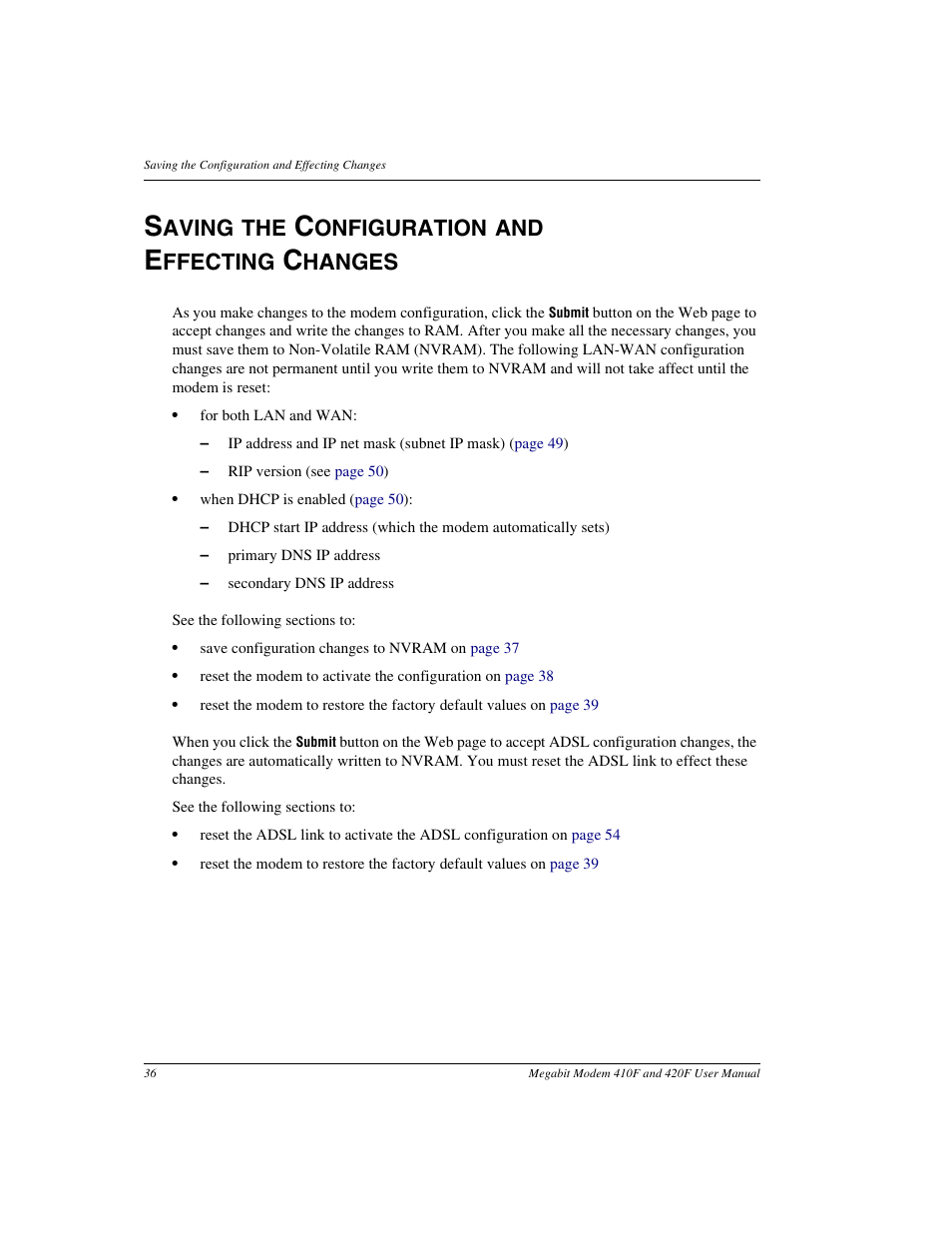 Saving the configuration and effectingchanges, Saving the configuration and effecting changes, Aving the | Onfiguration and, Ffecting, Hanges | ADC 410F User Manual | Page 44 / 106