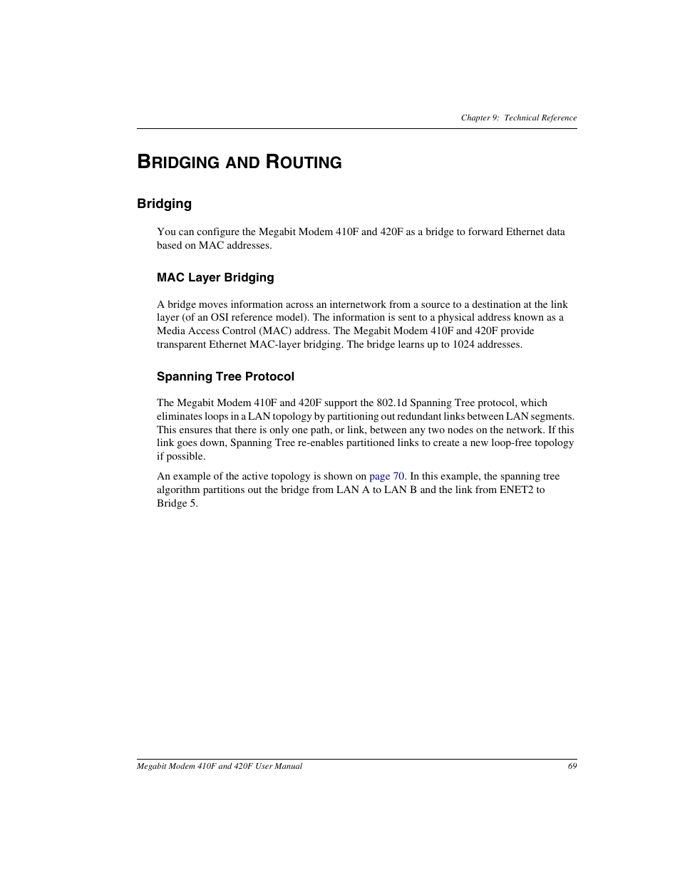 Bridging and routing, Bridging, Mac layer bridging | Spanning treeprotocol, Spanning tree protocol, Bridging and, Ridging and, Outing | ADC 410F User Manual | Page 77 / 106