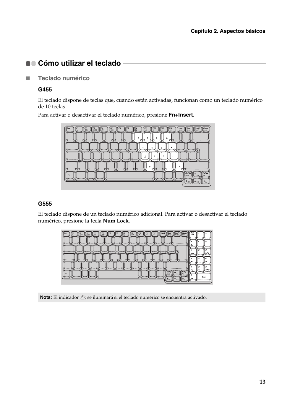 Cómo utilizar el teclado | Lenovo G555 Notebook User Manual | Page 21 / 120