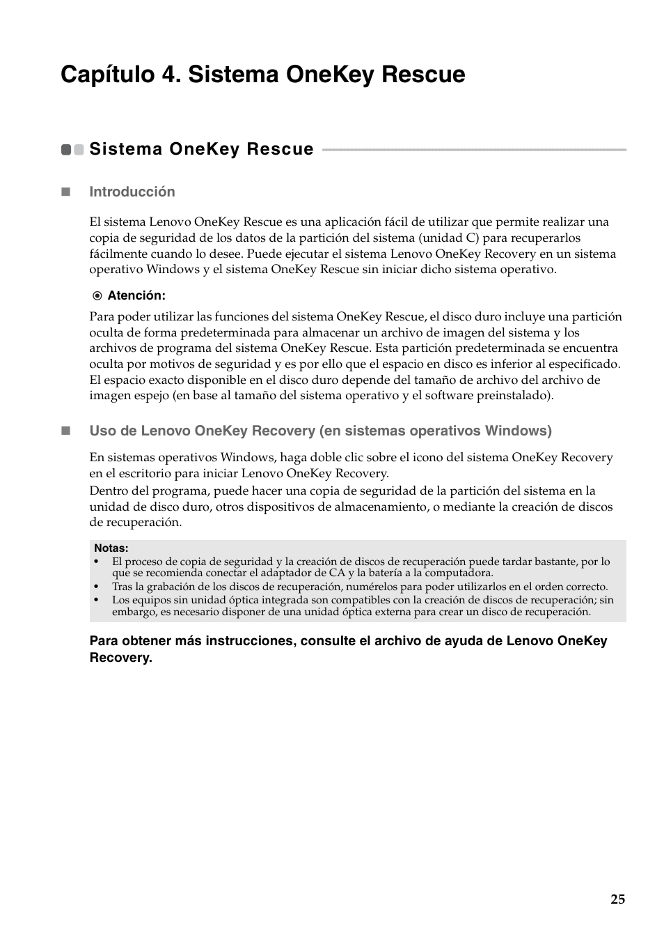 Capítulo 4. sistema onekey rescue, Sistema onekey rescue | Lenovo G460 Notebook User Manual | Page 33 / 136