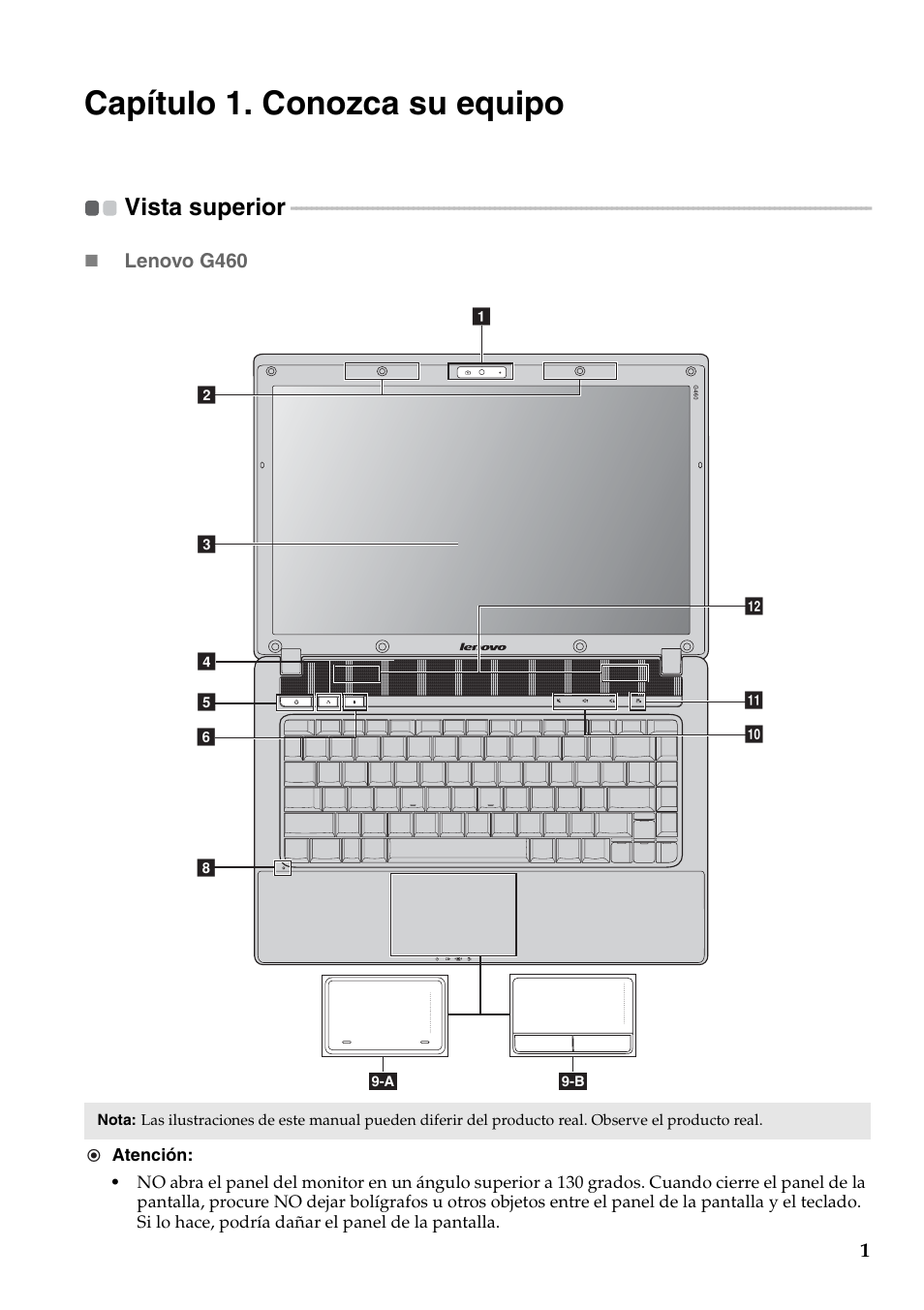 Capítulo 1. conozca su equipo, Vista superior | Lenovo G460 Notebook User Manual | Page 9 / 136