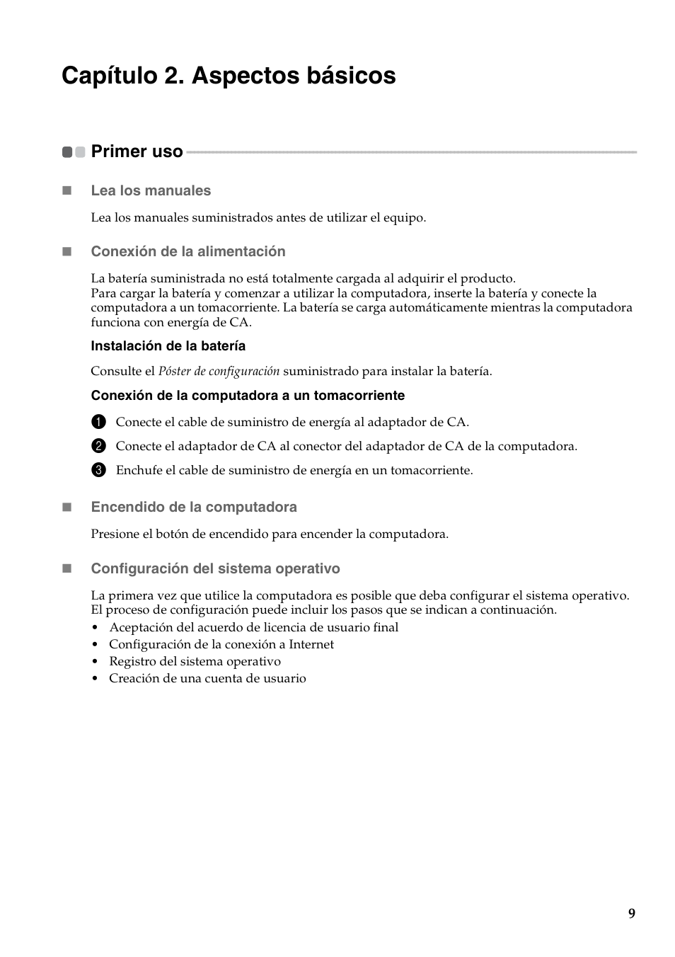 Capítulo 2. aspectos básicos, Primer uso | Lenovo G450 Notebook User Manual | Page 17 / 112