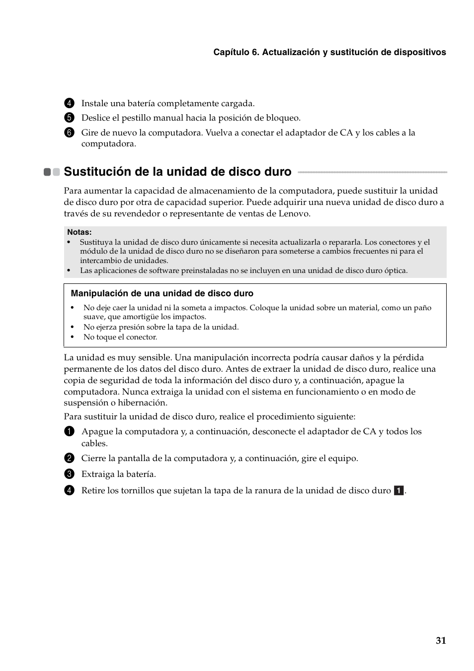 Sustitución de la unidad de disco duro | Lenovo G450 Notebook User Manual | Page 39 / 112