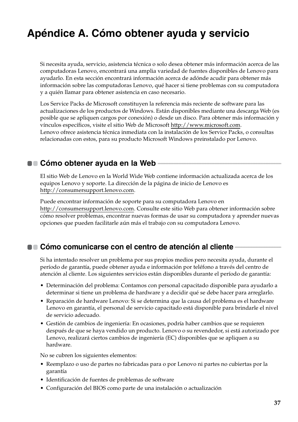 Apéndice a. cómo obtener ayuda y servicio, Cómo obtener ayuda en la web | Lenovo G450 Notebook User Manual | Page 45 / 112