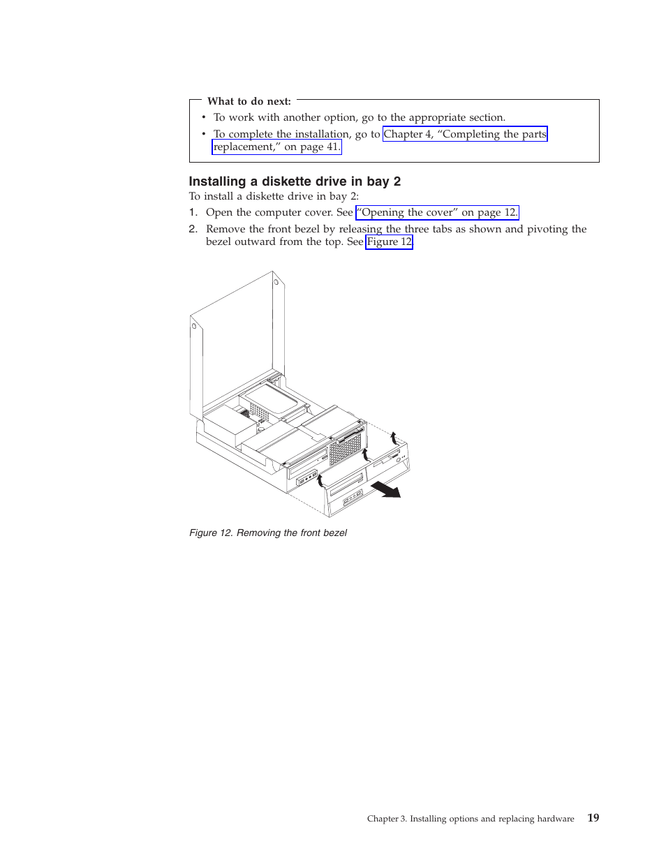 Installing a diskette drive in bay 2, Removing, Front | Bezel, Installing, Diskette, Drive | Lenovo ThinkCentre M57p User Manual | Page 27 / 60