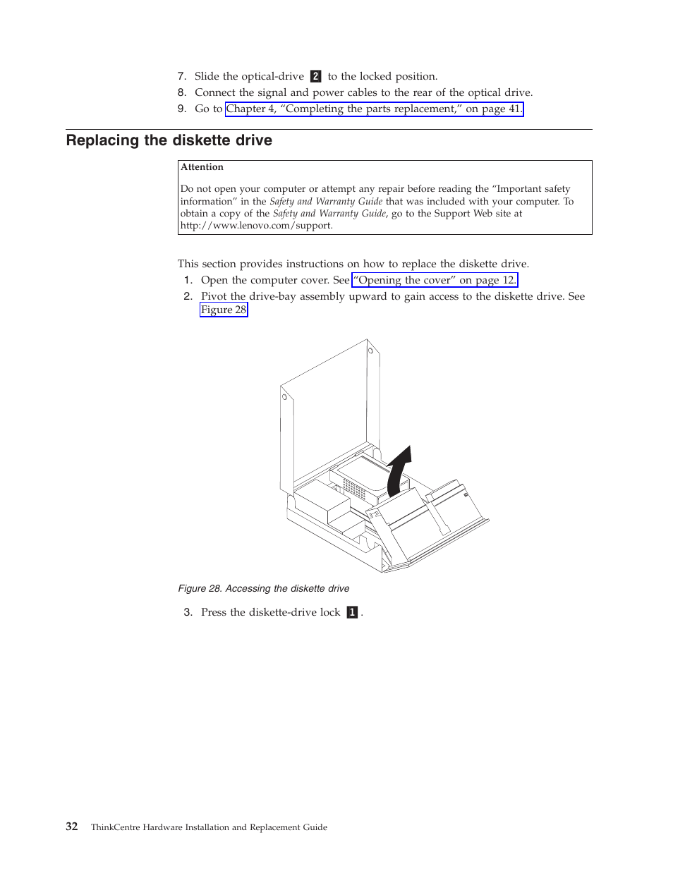 Replacing the diskette drive, Replacing, Diskette | Drive, Accessing | Lenovo ThinkCentre M57p User Manual | Page 40 / 60
