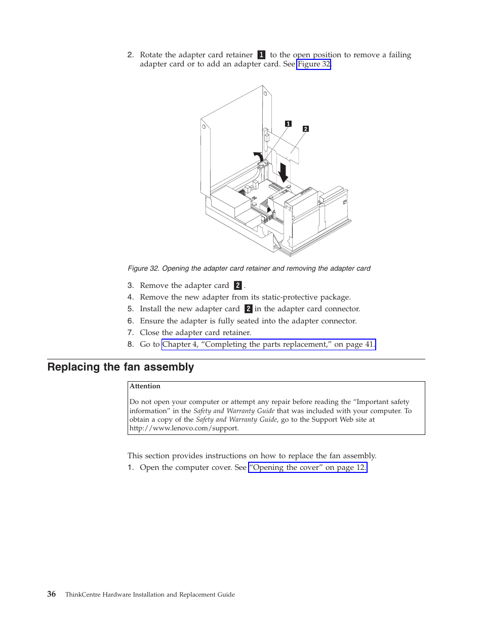 Replacing the fan assembly, Replacing, Assembly | Opening, Adapter, Card, Retainer, Removing | Lenovo ThinkCentre M57p User Manual | Page 44 / 60