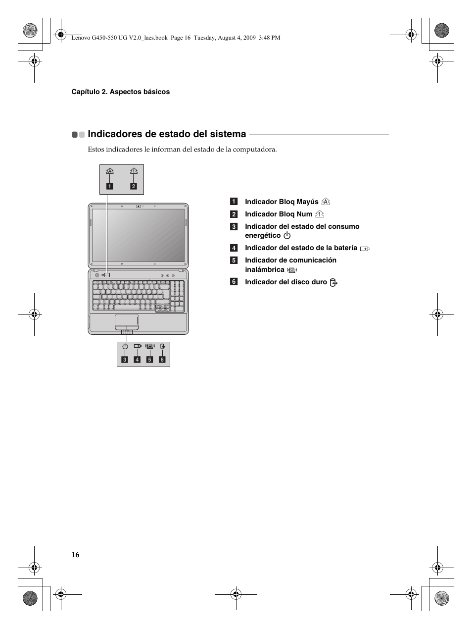 Indicadores de estado del sistema | Lenovo G450 Notebook User Manual | Page 24 / 110