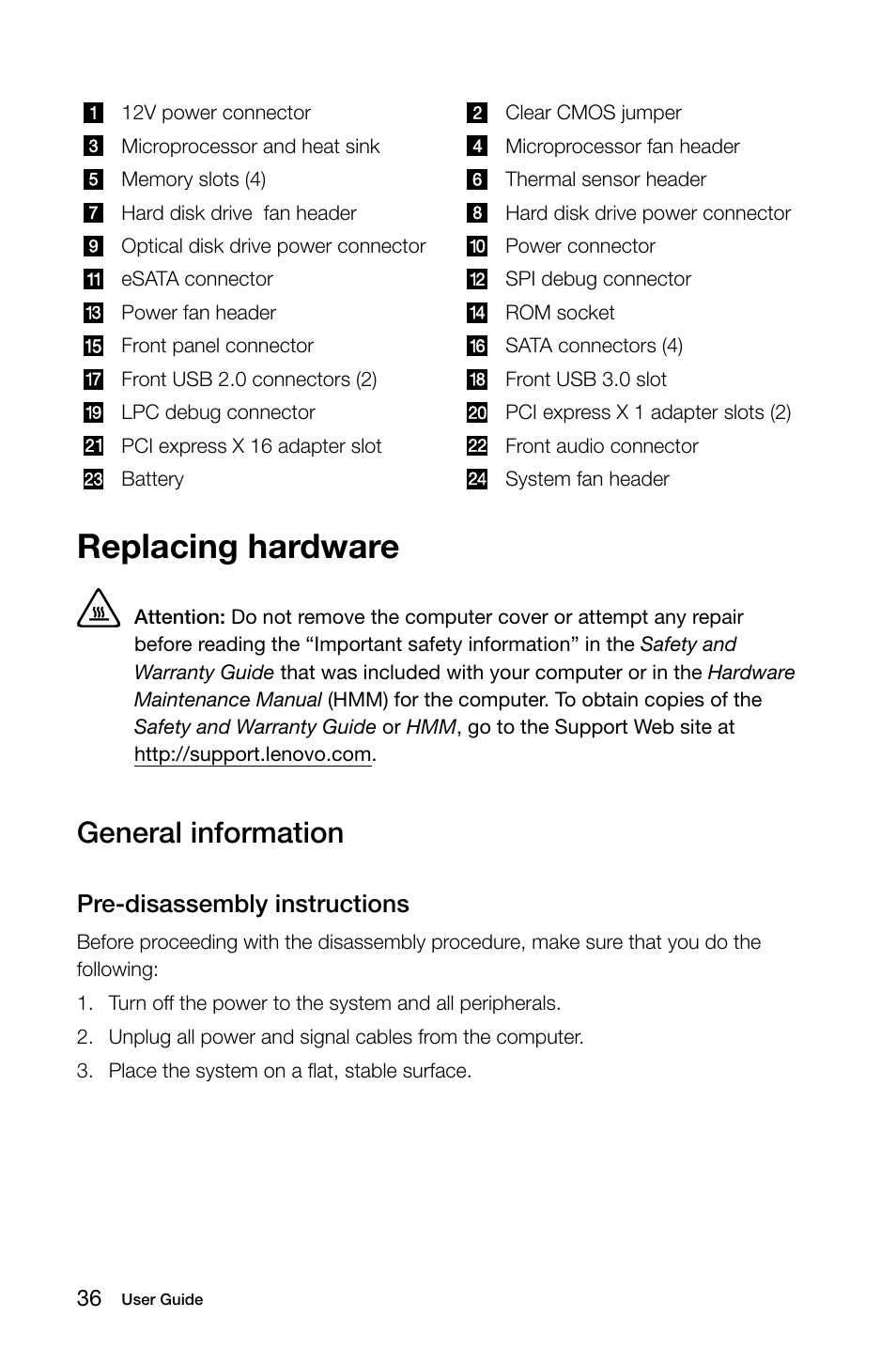 Replacing hardware, General information, Pre-disassembly instructions | Lenovo Erazer X315 Desktop User Manual | Page 41 / 57