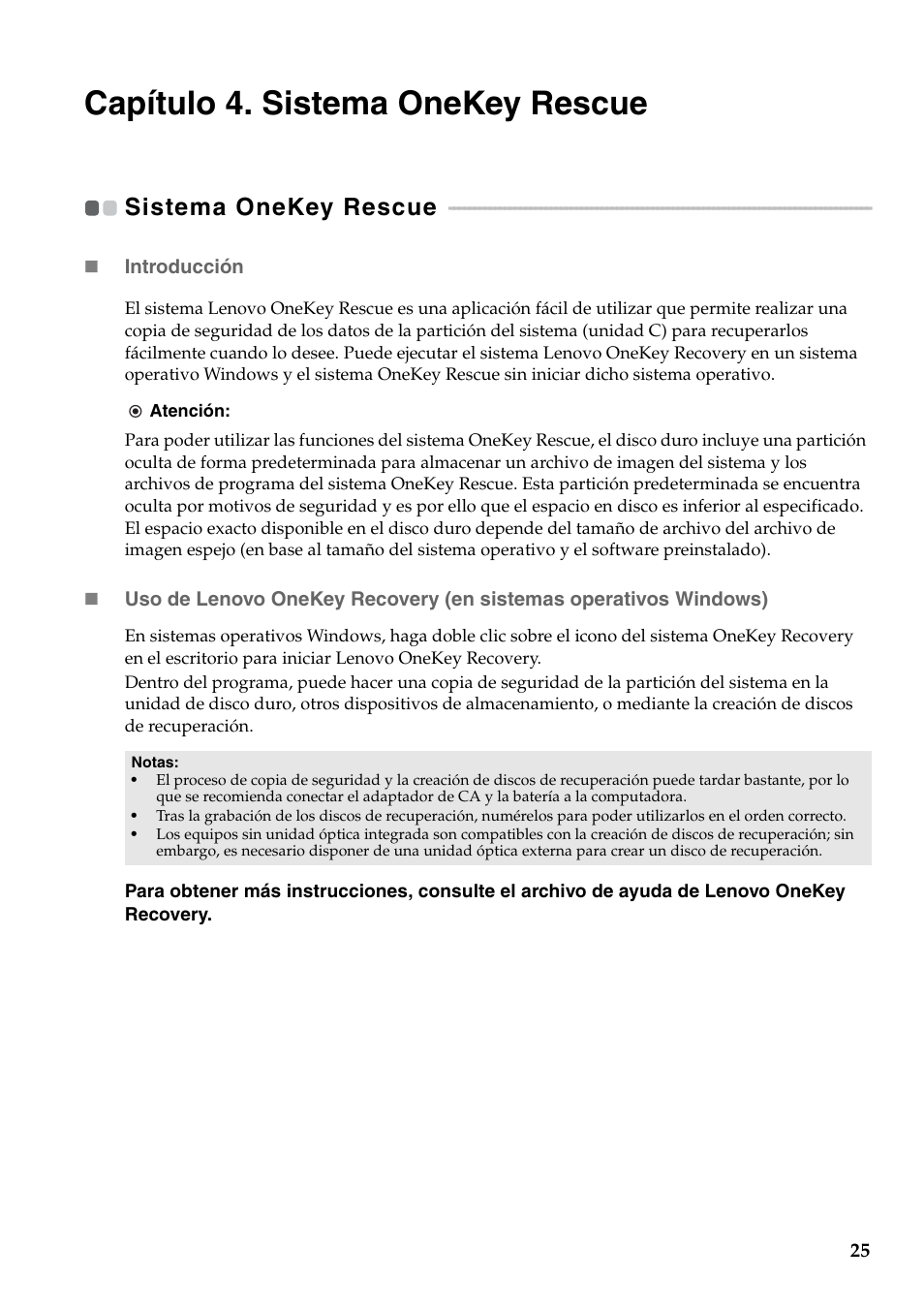 Capítulo 4. sistema onekey rescue, Sistema onekey rescue | Lenovo G560 Notebook User Manual | Page 33 / 134