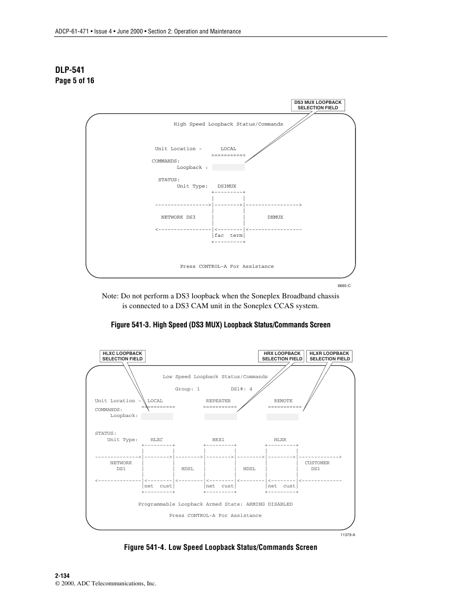 Status/commands screen appears, as shown in, Figure 541-3, The low speed loopback | Figure 541-4, Dlp-541, Page 5 of 16 | ADC Soneplex Broadband System User Manual | Page 157 / 342