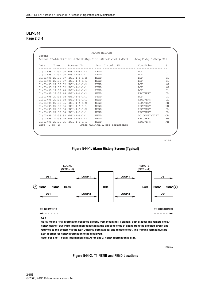 Return. an alarm history screen is shown in, Figure 544-1, Shown in | Of the alarm, Figure 544-2, T1 hlxc/hrx/hlxr nend, Dlp-544, Page 2 of 4, Figure 544-1. alarm history screen (typical) | ADC Soneplex Broadband System User Manual | Page 175 / 342