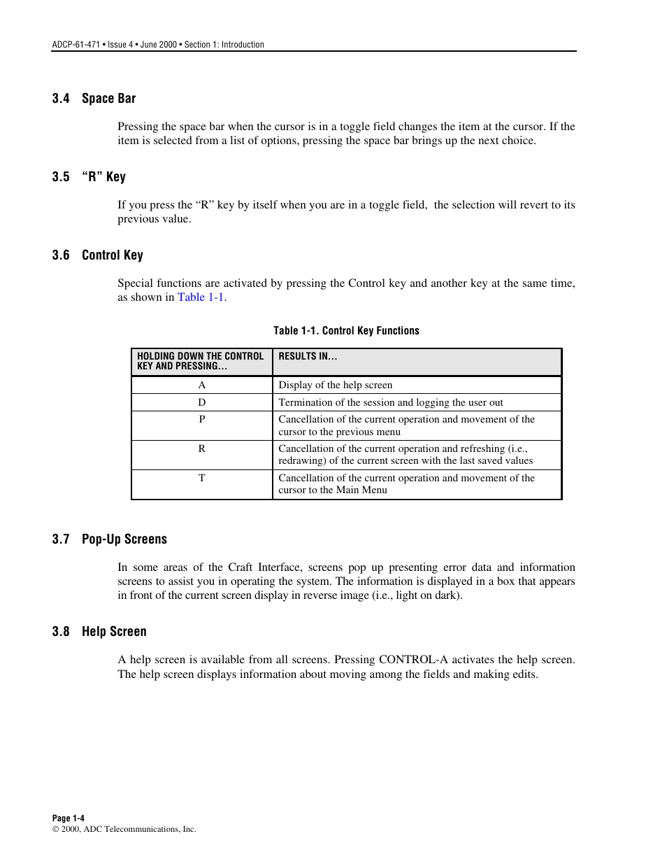 Space bar, R" key, Control key | Pop-up screens, Help screen, Space bar -4, R" key -4, Control key -4, Pop-up screens -4, Help screen -4 | ADC Soneplex Broadband System User Manual | Page 20 / 342