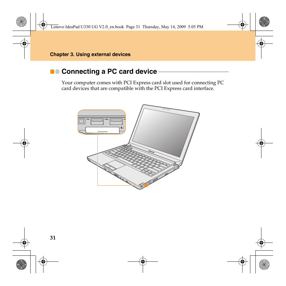 Connecting a pc card device | Lenovo IdeaPad U330 User Manual | Page 40 / 135