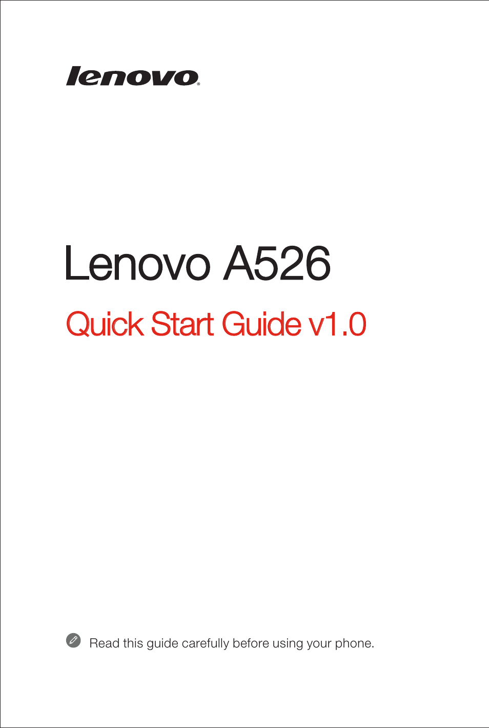 Lenovo A526 Smartphone User Manual | 6 pages