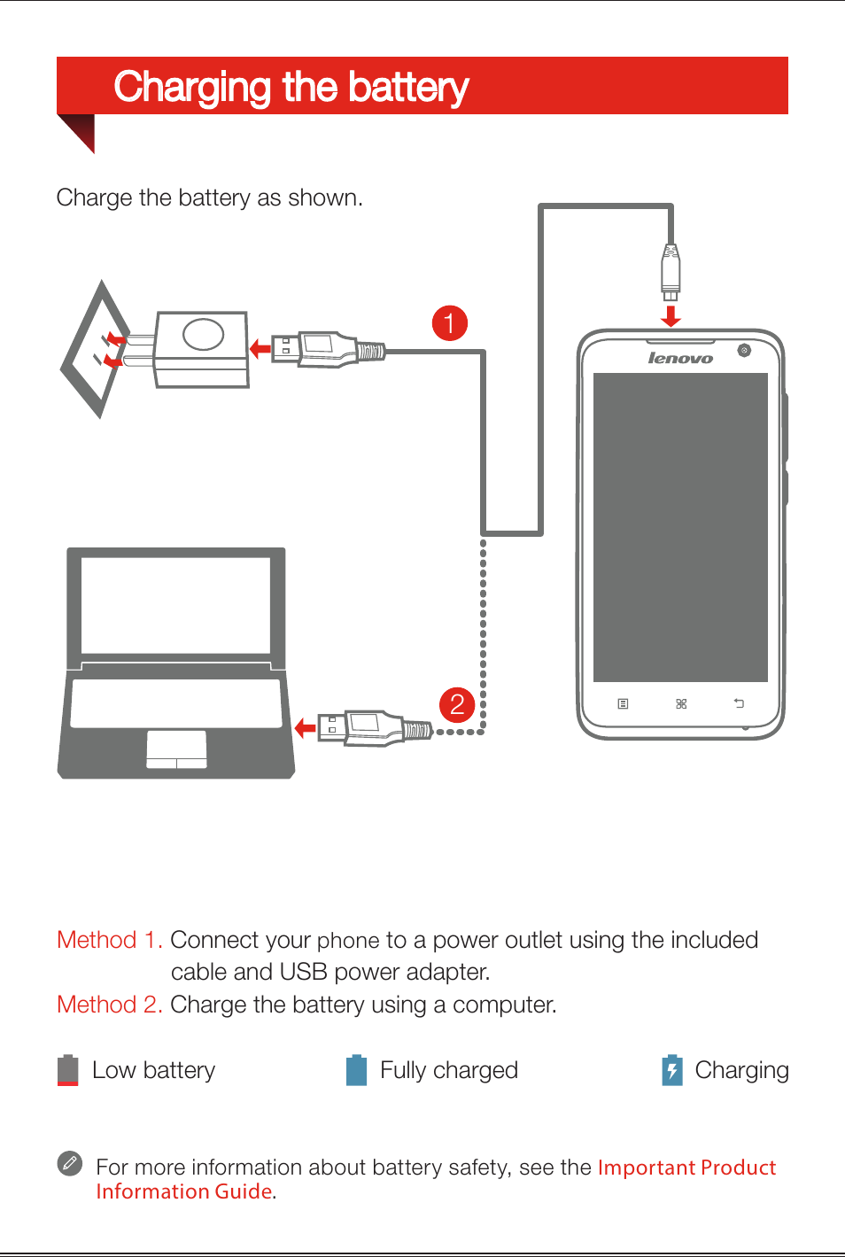 Charging the battery | Lenovo A526 Smartphone User Manual | Page 5 / 6
