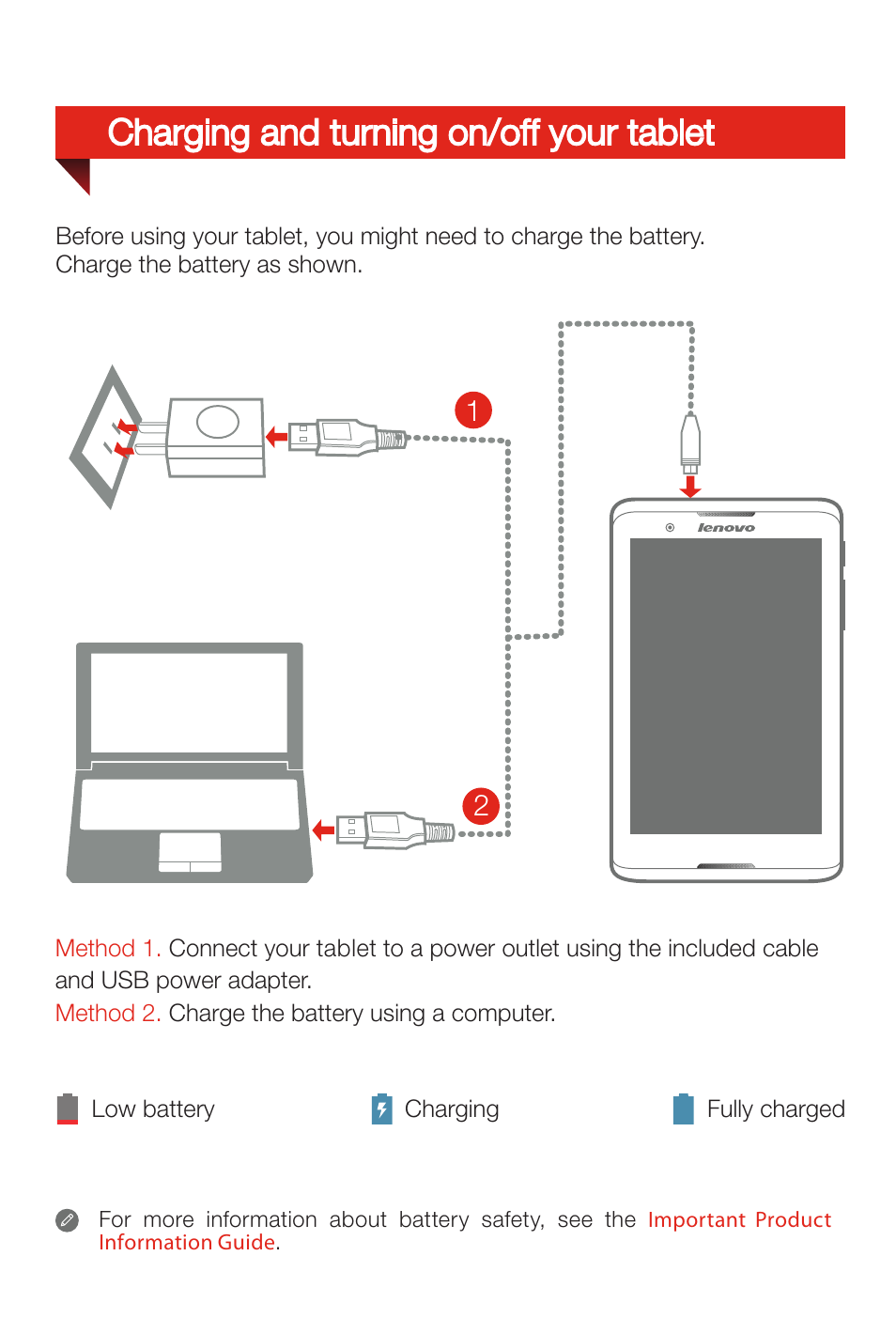 Charging and turning on/off your tablet | Lenovo A7 30 Tablet User Manual | Page 5 / 6