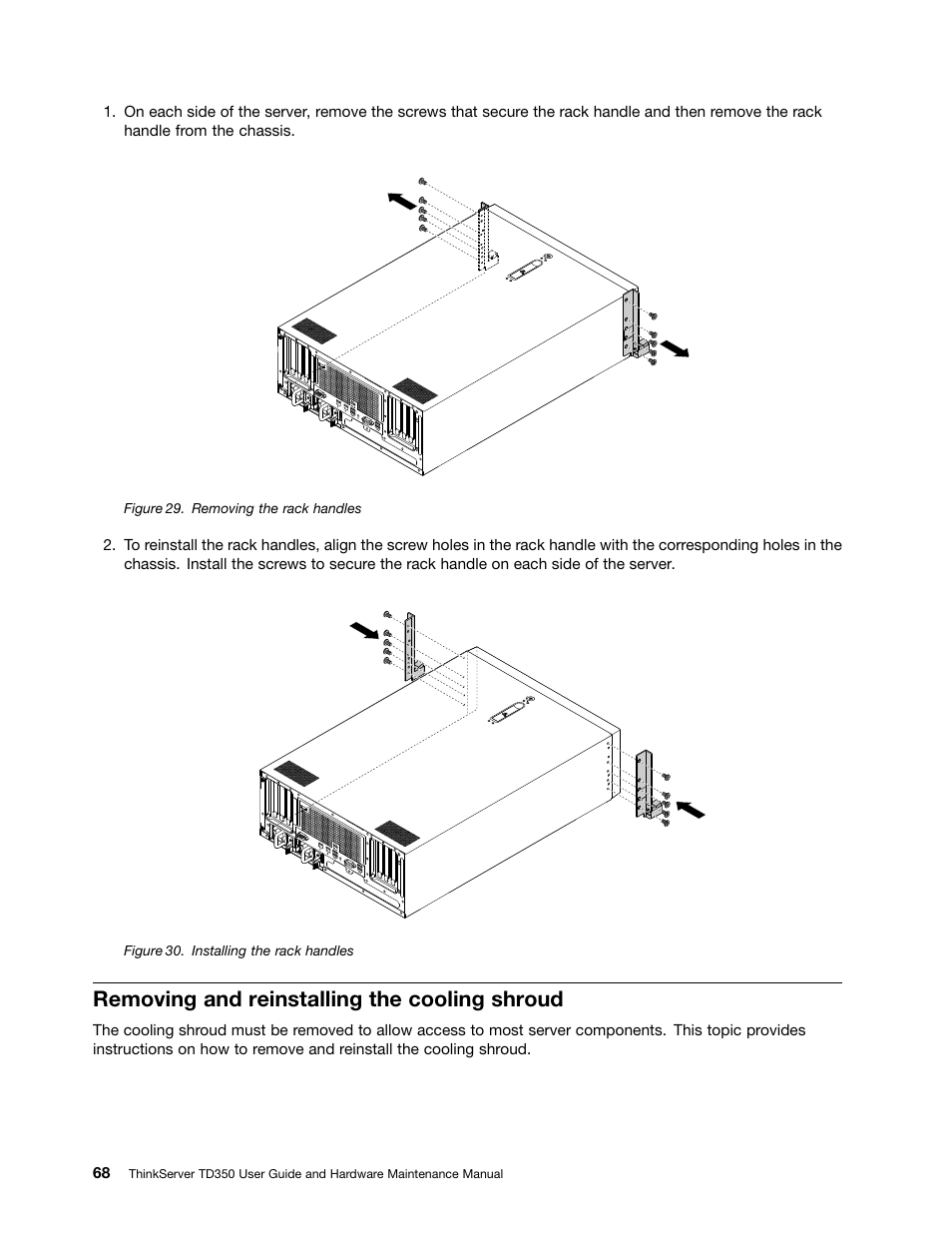 Removing and reinstalling the cooling shroud | Lenovo ThinkServer TD350 User Manual | Page 82 / 204