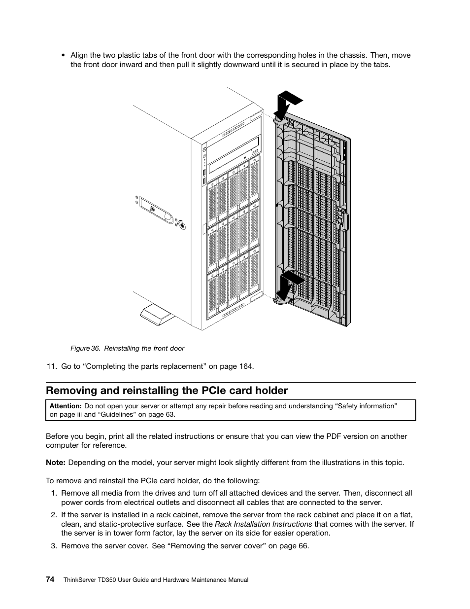 Removing and reinstalling the pcie card holder | Lenovo ThinkServer TD350 User Manual | Page 88 / 204