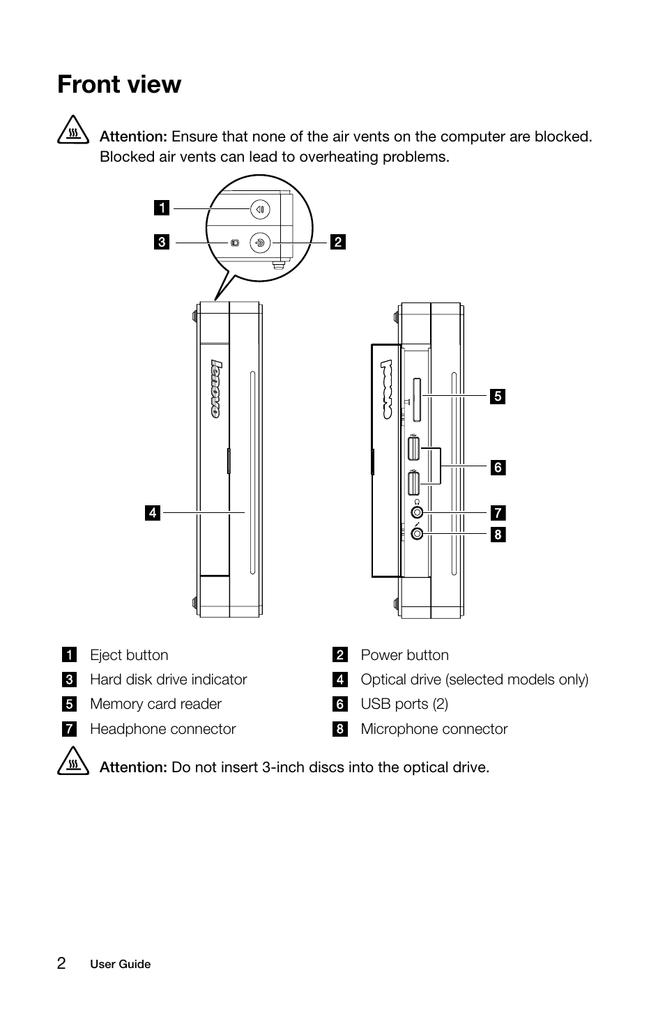 Front view | Lenovo IdeaCentre Q190 Desktop User Manual | Page 7 / 37