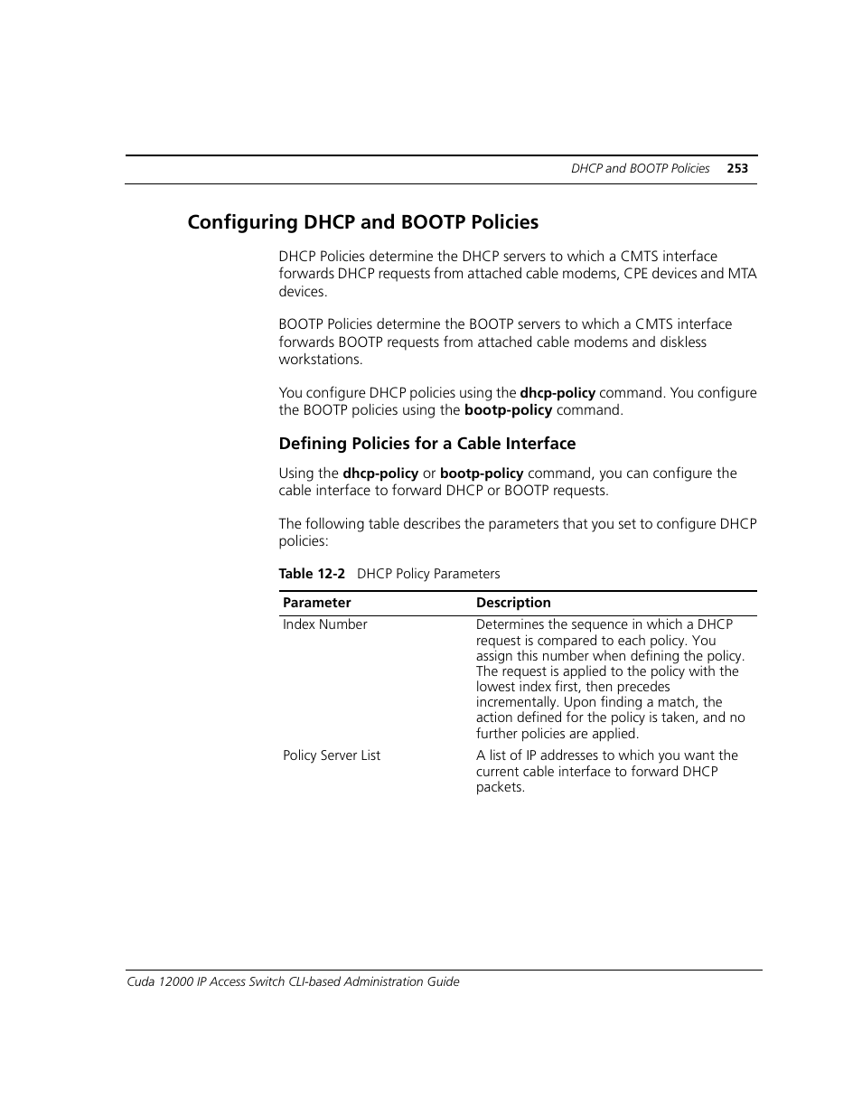 Configuring dhcp and bootp policies, Defining policies for a cable interface | ADC CUDA 3 User Manual | Page 255 / 620