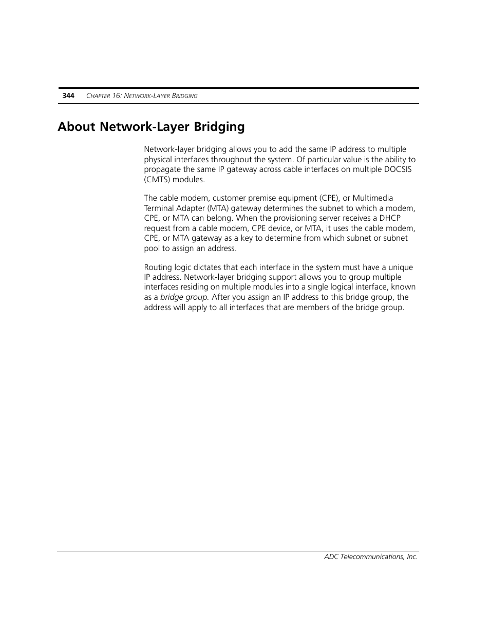 About network-layer bridging | ADC CUDA 3 User Manual | Page 346 / 620