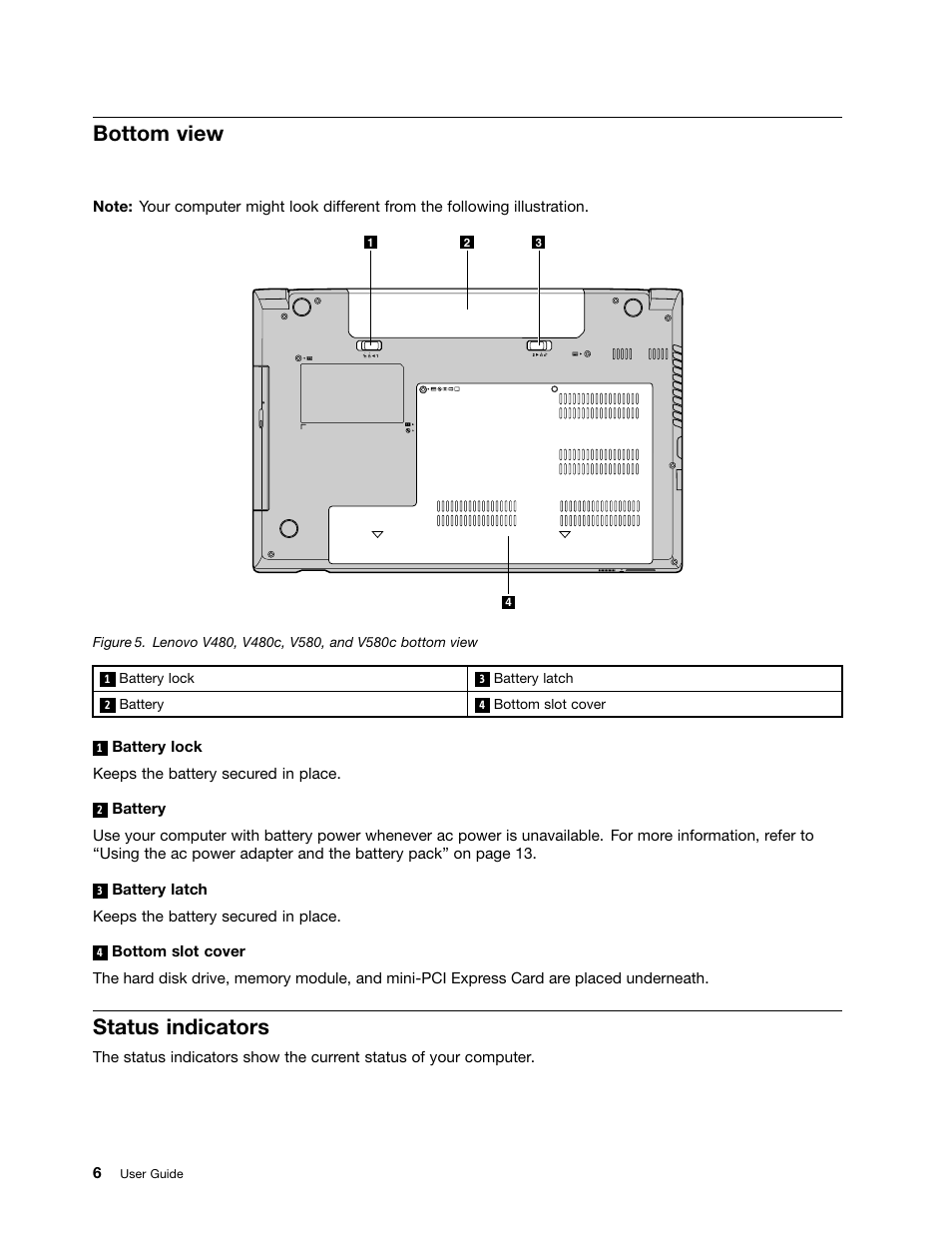 Bottom view, Status indicators | Lenovo V480 Notebook User Manual | Page 20 / 85