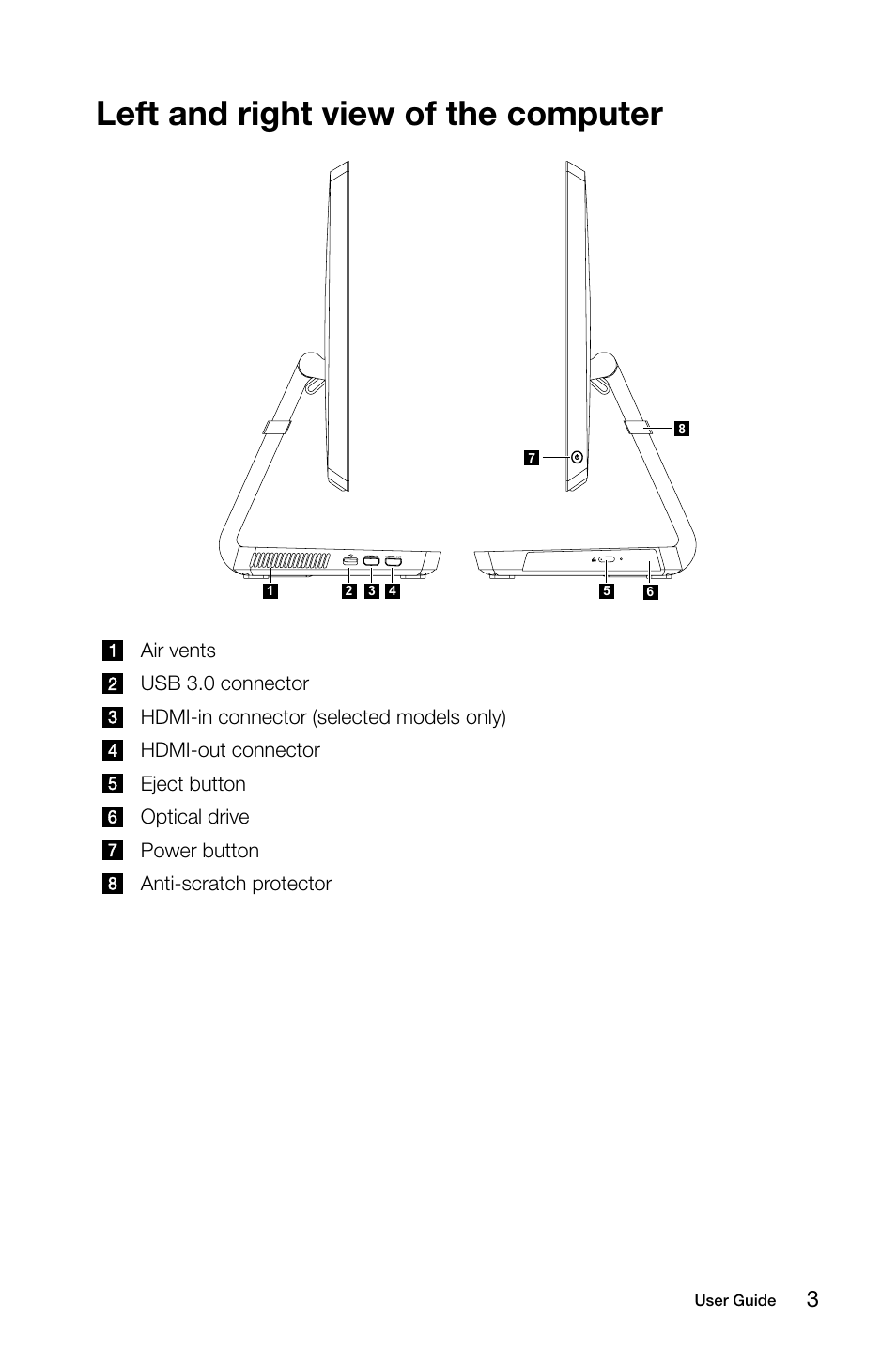 Left and right view of the computer | Lenovo IdeaCentre A530 User Manual | Page 8 / 43
