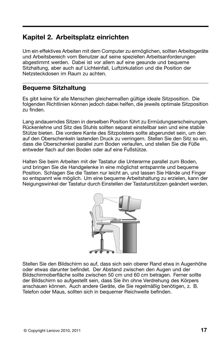 Kapitel 2. arbeitsplatz einrichten, Bequeme sitzhaltung | Lenovo ThinkCentre M70z User Manual | Page 153 / 336