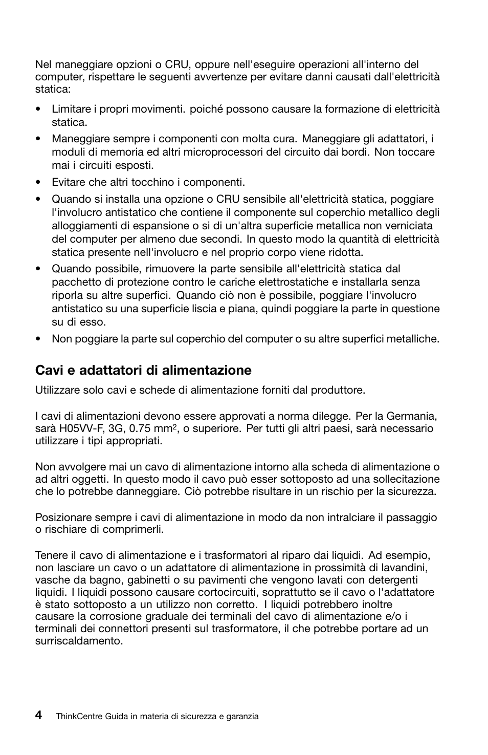 Cavi e adattatori di alimentazione | Lenovo ThinkCentre M70z User Manual | Page 210 / 336