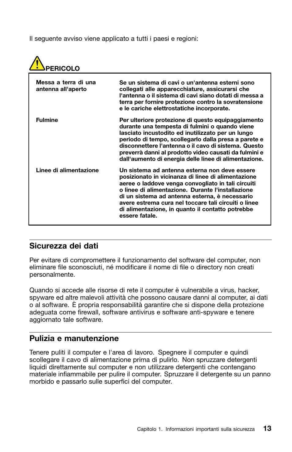 Sicurezza dei dati, Pulizia e manutenzione | Lenovo ThinkCentre M70z User Manual | Page 219 / 336