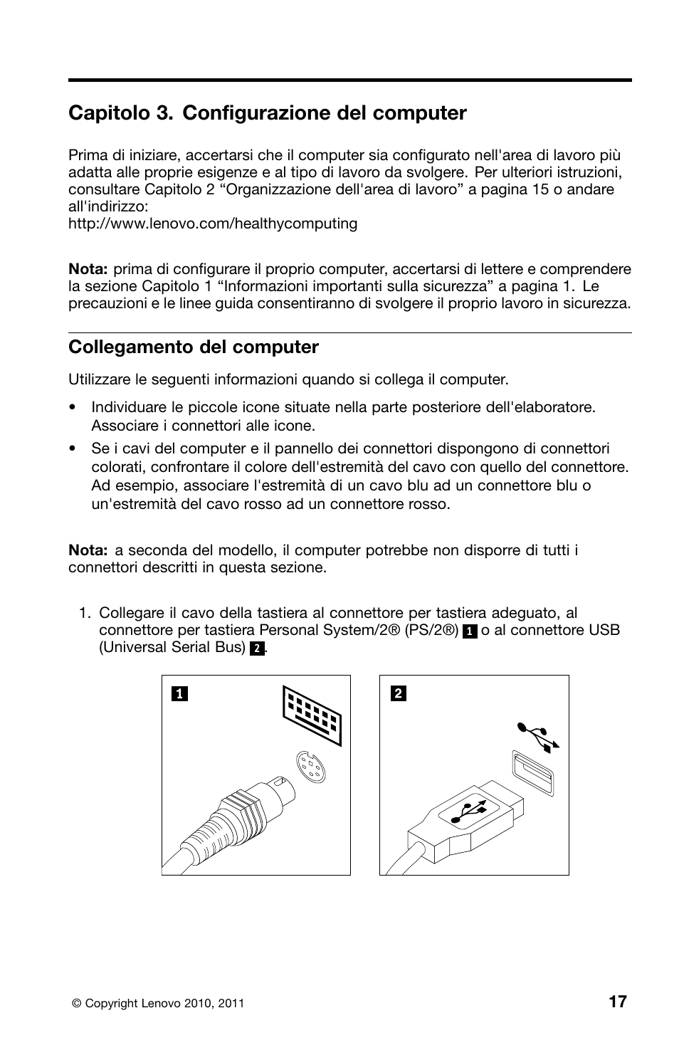 Capitolo 3. configurazione del computer, Collegamento del computer | Lenovo ThinkCentre M70z User Manual | Page 223 / 336