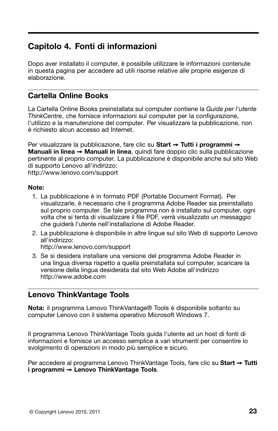 Capitolo 4. fonti di informazioni, Cartella online books, Lenovo thinkvantage tools | Lenovo ThinkCentre M70z User Manual | Page 229 / 336