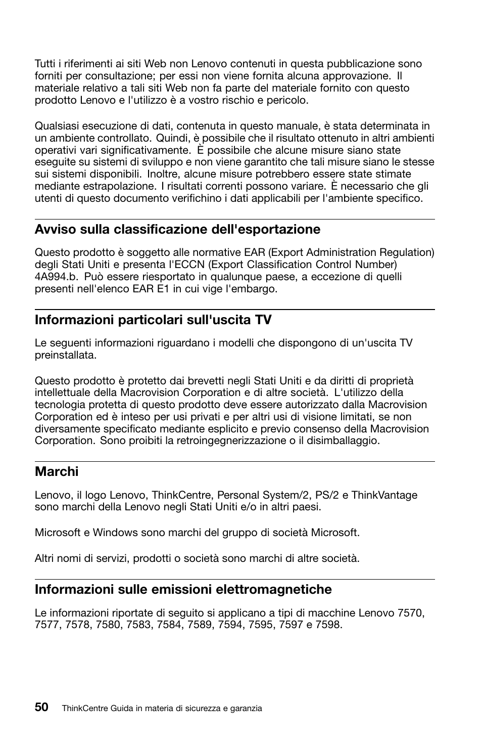 Avviso sulla classificazione dell'esportazione, Informazioni particolari sull'uscita tv, Marchi | Informazioni sulle emissioni elettromagnetiche | Lenovo ThinkCentre M70z User Manual | Page 256 / 336