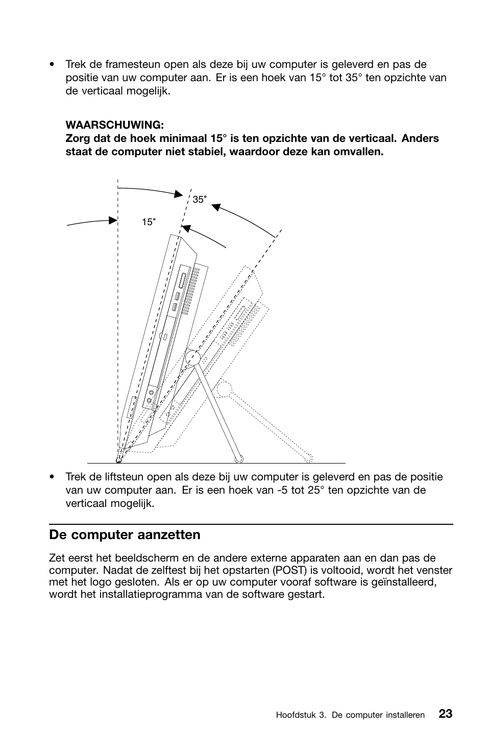 De computer aanzetten | Lenovo ThinkCentre M70z User Manual | Page 293 / 336