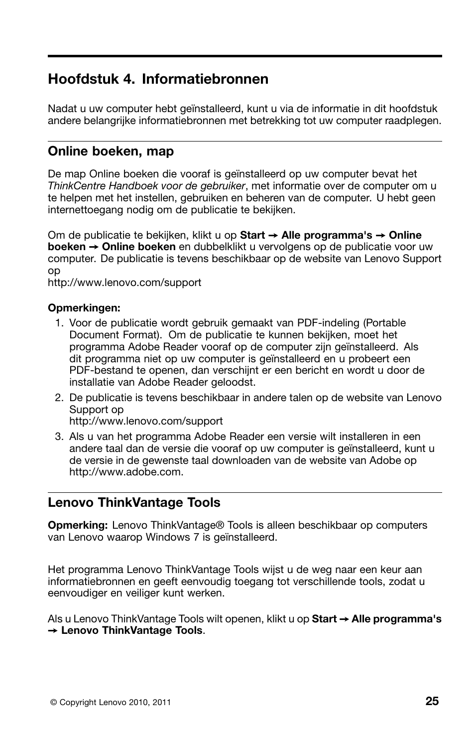 Hoofdstuk 4. informatiebronnen, Online boeken, map, Lenovo thinkvantage tools | Lenovo ThinkCentre M70z User Manual | Page 295 / 336