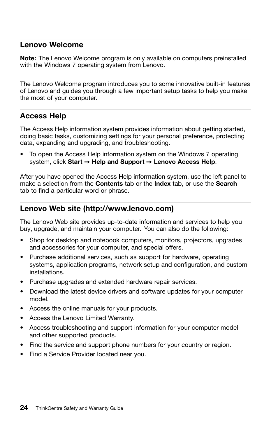 Lenovo welcome, Access help, Lenovo web site (http://www.lenovo.com) | Lenovo ThinkCentre M70z User Manual | Page 30 / 336