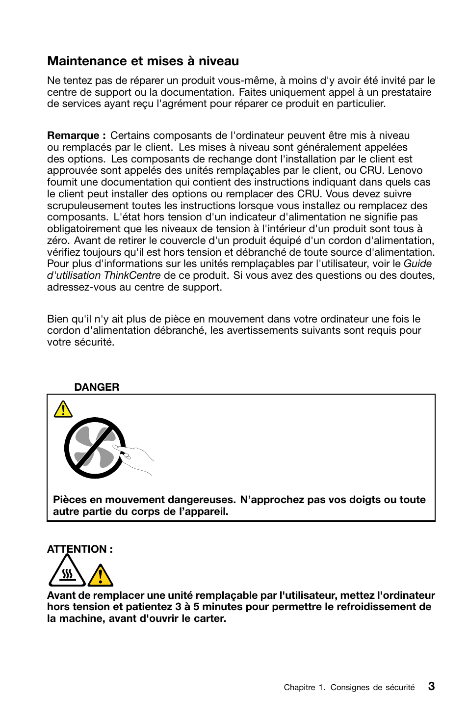 Maintenance et mises à niveau | Lenovo ThinkCentre M70z User Manual | Page 71 / 336